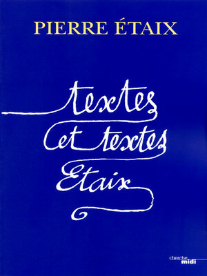 cover image of Textes et textes Étaix (nouvelle édition augmentée)